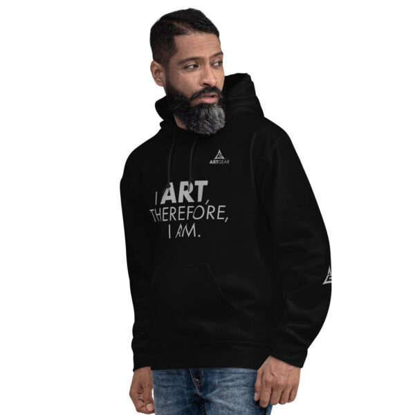 I Art, Therefor I Am Hoodie - Image 4